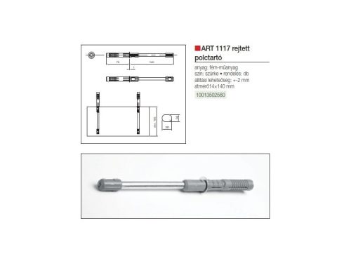 Polctartó rejtett ART1117 14x140mm Szürke