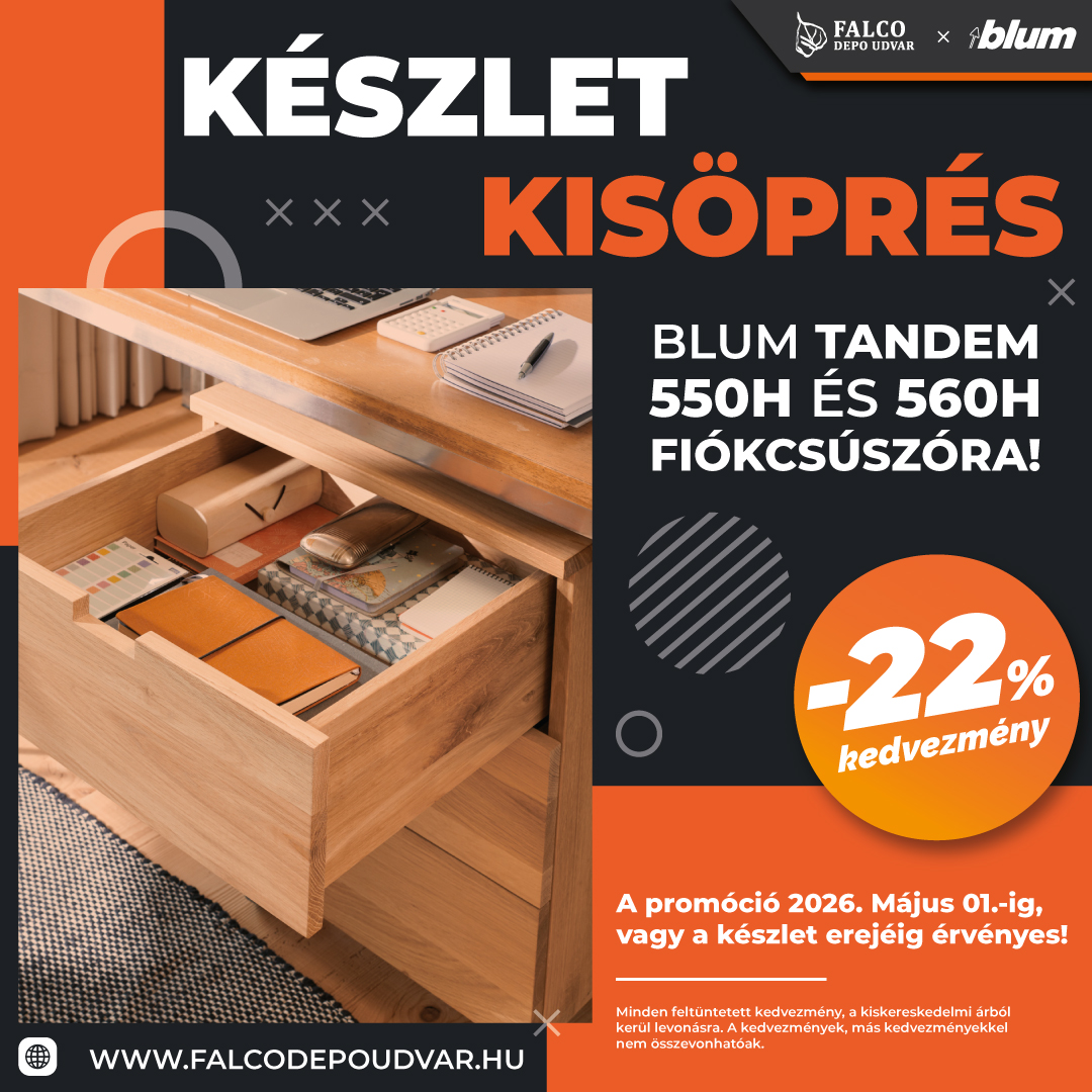BLUM TANDEM készletkisöprés – 22% kedvezmény a 550H és 560H fiókcsúszókra!